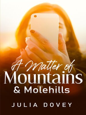 cover image of A Matter of Mountains and Molehills